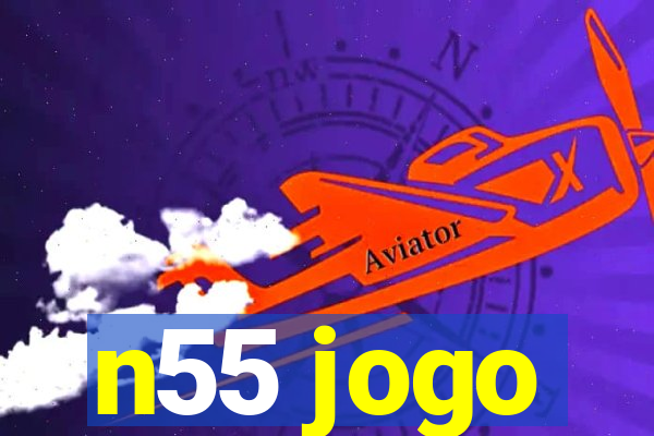 n55 jogo